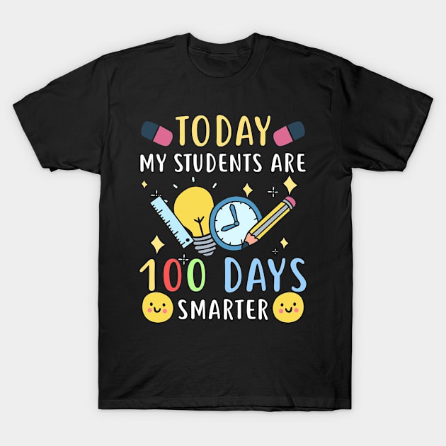 Today My Students Are 100 Days Smarter T-Shirt by paola.illustrations